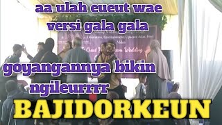AA ULAH EUEUT WAE VERSI GALA GALA - VIRAL TIKTOK