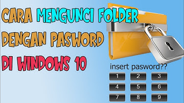 Cara Mengunci Folder di Laptop & PC dengan Password