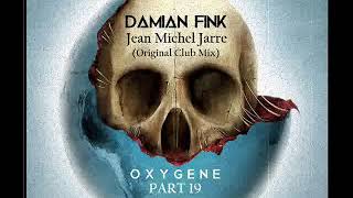 Jean Michel Jarre Oxygene part 19 Damian Fink Remix