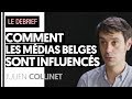 Des mdias sous influence en belgique aussi