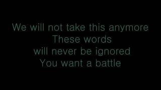 Bullet for my Valentine - You want a battle? (Here&#39;s a War) (lyrics + HD)