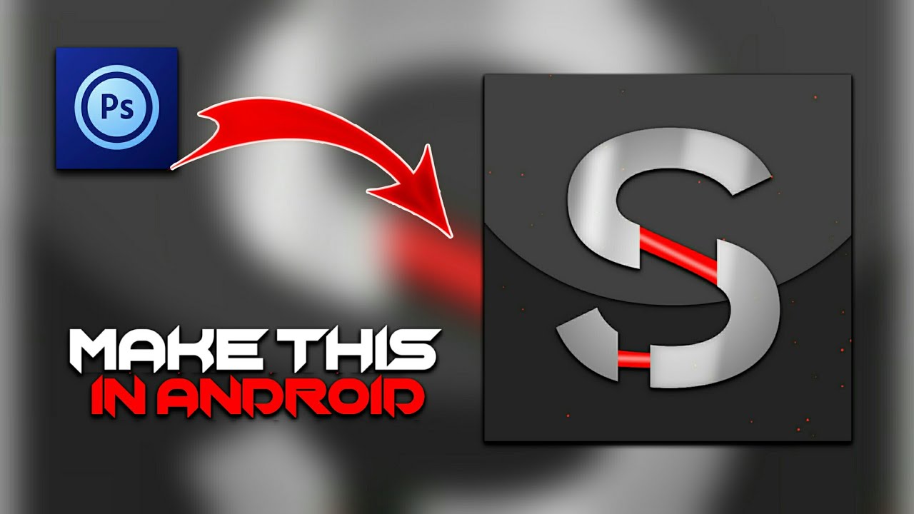 how to make a logo for your youtube channel on android (PS touch ) make ...