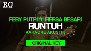 Feby Putri Ft Fiersa Besari - Runtuh (Karaoke Akustik) Original Key