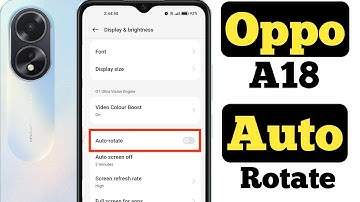How to enable auto rotation on Oppo A18 || Oppo A18 me auto rotation kaise on kare ||