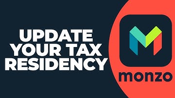 How To Update Your Tax Residency on Monzo