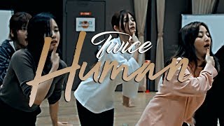 TWICE| 'HUMAN' ⌜FMV⌟ #TwiceNeedaBrake