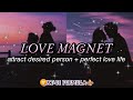 Xt01 love magnet attract crush  desired person subliminal  perfect love life xt01