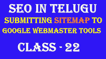 submitting sitemap to Search Console in telugu-Class 22 | 7330472572 For Digital Marketing Training
