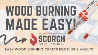 Wood burning the easy way with a Scorch Marker! 