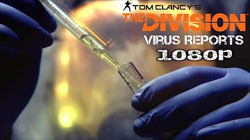 The Division™ | All Virus Report Cutscenes