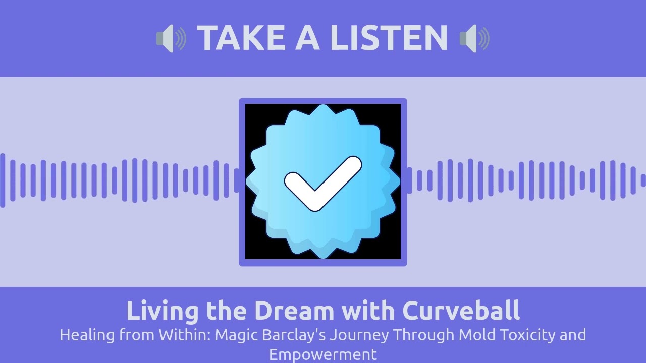 November 28 - Healing from Within: Magic Barclay's Journey Through Mold Toxicity and Empowerment - F