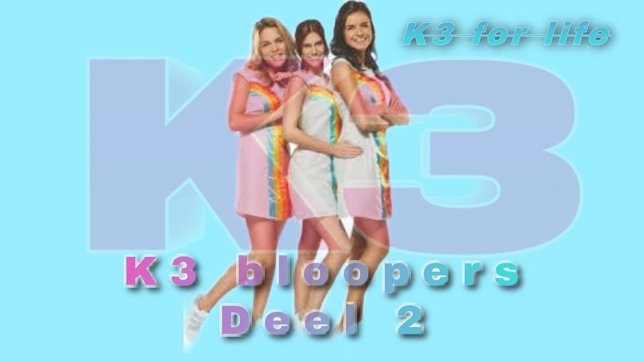 K3 bloopers! Deel 2😂