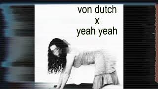 Charli XCX, Bodyrox - Von Dutch x Yeah Yeah [Mashup]