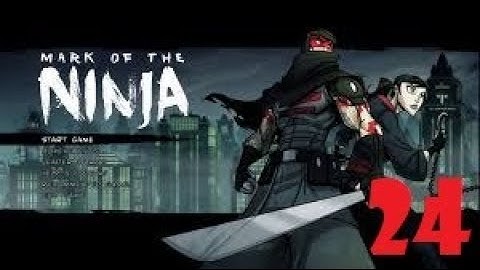 Mark of The Ninja: (24) Scope Blind