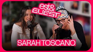 Sarah Toscano // EST AND GUEST