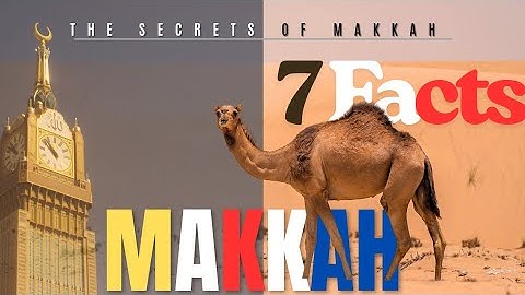 7 Facts About Makkah | You Didn’t Know | Kaaba, Hajj & Islamic History#The Wajid
