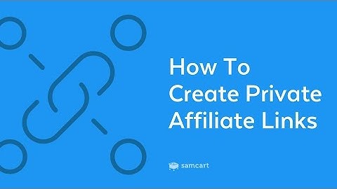 How To Create Private Affiliate Links | SamCart Affiliate Center