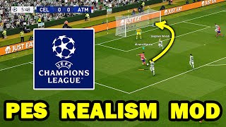 PES Gameplay Compilation | UEFA Champions League | Realism Mod