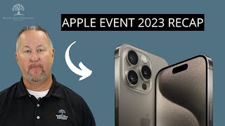 APPLE EVENT 2023 RECAP | Tuesday Tech Tip