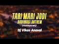 Tari mari jodi x aadiwasi anthem timli style mix  dj vikas anaval