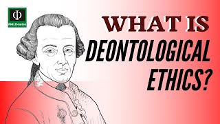 What is Deontological Ethics?