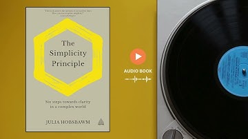 👉 THE SIMPLICITY PRINCIPLE | आसान जीवन, बड़ी सफलता | Hindi Audiobook Summary