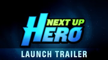 Next Up Hero | Early Access Launch Trailer