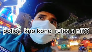 police kno kono rules manbe na