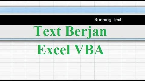 Cara Membuat Text Berjalan (Running Text) di UserForm Excel VBA