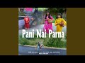 Pani nai parna