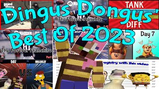 Dingus Dongus Best of 2023