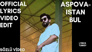 Aspova - İstanbul Lyrics Video(Sözleriyle) Resimi