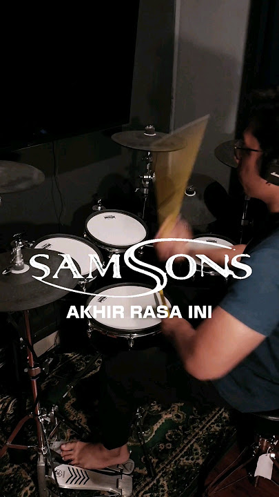 Download lagu SAMSONS - AKHIR RASA INI 🔥🥁 #shorts #samsons #drums