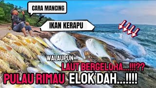 ‼THE CORRECT WAY TO FISH GROUPER‼ GUARANTEED TO BREAK THE BARREL.#Rimau Island