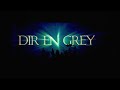 DIR EN GREY THE BLOSSOMING BEELZEBUB DUM SPIRO SPERO AT NIPPON BUDOKAN DAY1