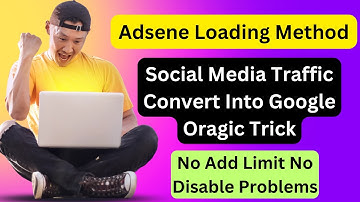 Google Adsene Loading Method |Social media Traffic Convert Into Google Organic Traffic Trick