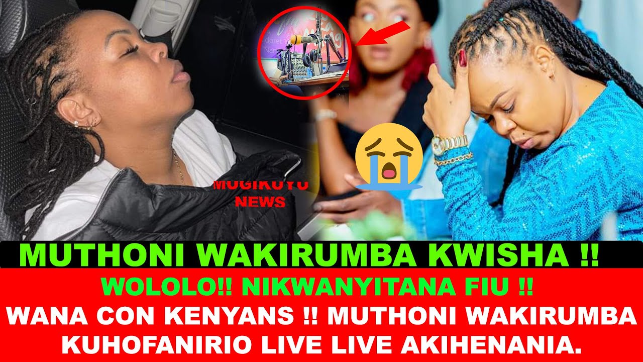 kameme-fm-muthoni-wakirumba-gwikora-haceke-thutha-wa-kunyitikana-live