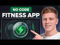 How To Create a Fitness App for Free with AI (Beginner Tutorial)