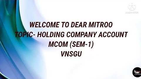 SOLUTION OF HOLDING COMPANY ACCOUNT,FYMCOM (SEM-1),VNSGU