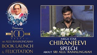 Megastar Chiranjeevi Speech @ Celebrating 100 Years of Sri Allu Ramalingaiah | Shreyas Media