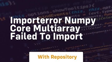 importerror numpy core multiarray failed to import