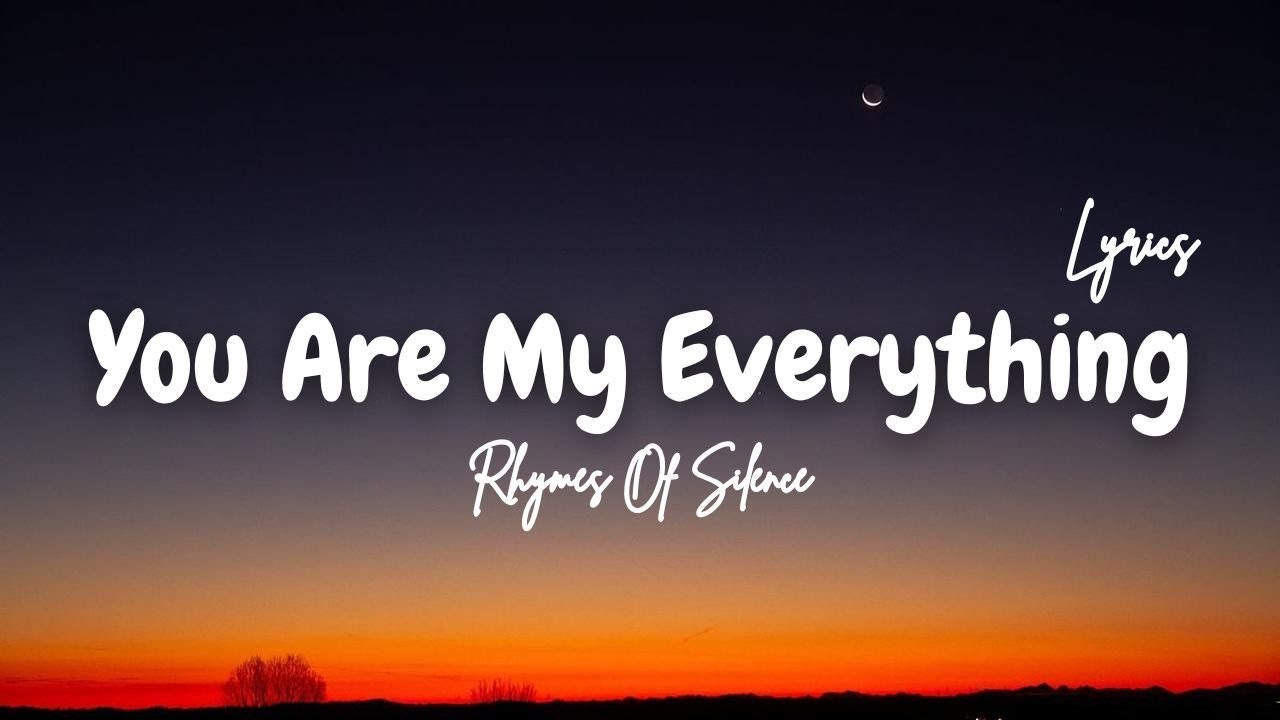 You Are My Everything | Emotional Love Song Lyrics | Romantic Heartfelt Music