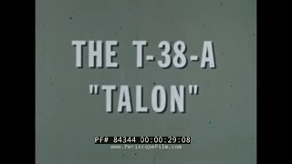 INSTRUMENT FLIGHT IN THE T38A TALON TRAINING AIRCRAFT U.S. AIR FORCE FILM 84344