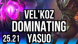 VEL'KOZ vs YASUO (MID) | Dominating | EUW Master | 25.21
