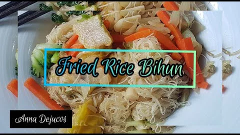 How to cook Fry Rice Bihun| Anna Dejucos