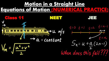 Motion in a Straight Line LECTURE 18 | Equation of Motion | Numerical Practice Class 11 | NEET & JEE