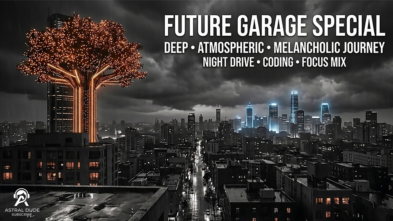 Deep Future Garage Special | Atmospheric & Melancholic Journey - YouTube