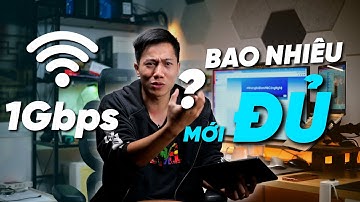 BĂNG THÔNG mạng như nào là ĐỦ???