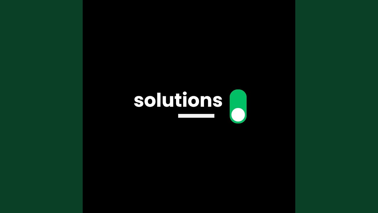 Solutions - YouTube