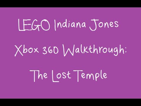 LEGO Indiana Jones Xbox 360 Walkthrough: The Lost ...